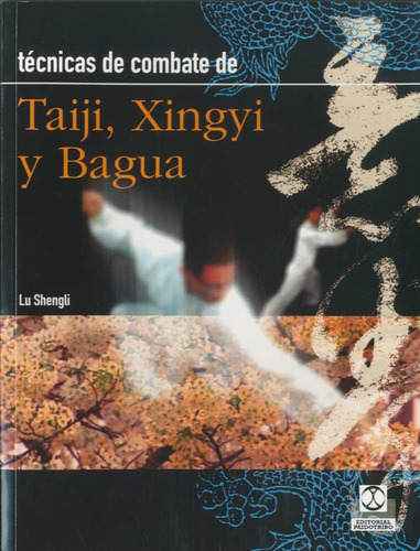 Técnicas De Combate Taiji, Xingyi Y Bagua 61xbw