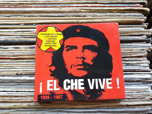 El Che Vive Homenaje De Varios Artistas Hecho En Francia