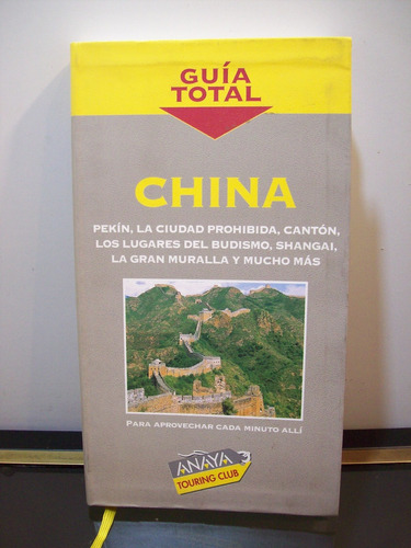 Adp Guia Total China Pekin Cantón Shangai La Gran Muralla