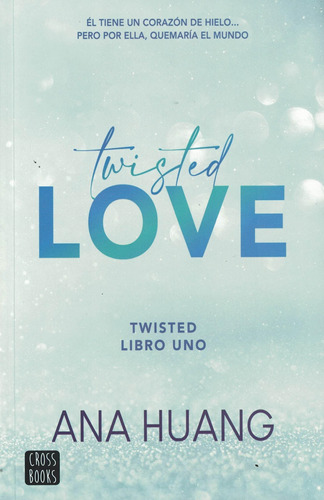 Libro Twisted Love - Ana Huang