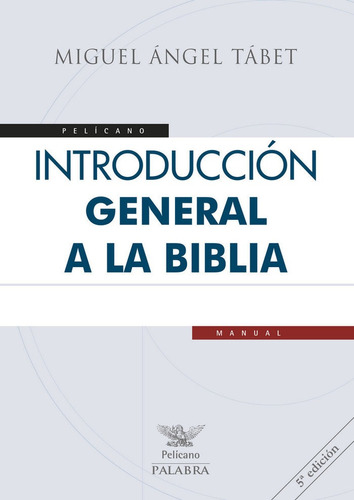 Introduccion General A La Biblia - Tabet, Miguel Angel
