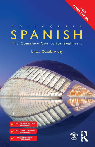 Libro: Español Coloquial: El Curso Completo Para Principiant