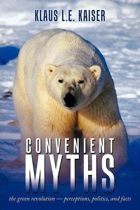 Convenient Myths - Klaus L. E. Kaiser (paperback)