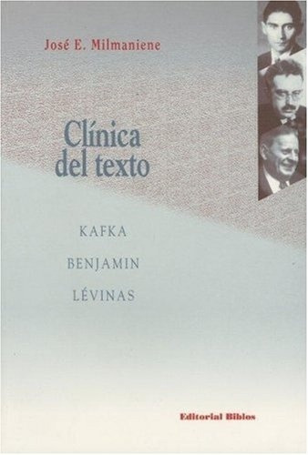 Clinica Del Texto - José E Milmaniene, De José E Milmaniene. Editorial Biblos En Español