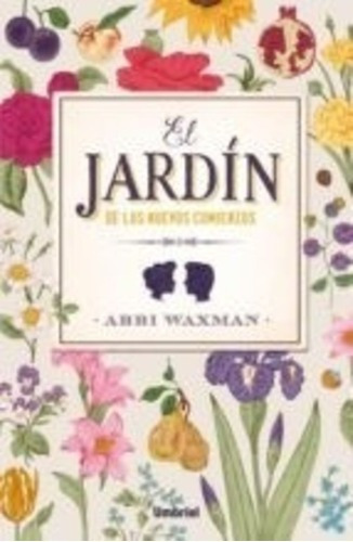 Libro El Jardín De Los Nuevos Comienzos