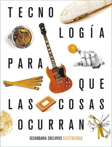 Libro Proyecto: Para Que Las Cosas Ocurran - Tecnologã­a:...