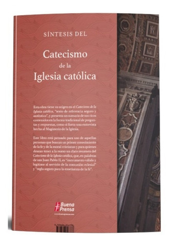 Síntesis Del Catecismo De La Iglesia Católica - Buena Prensa