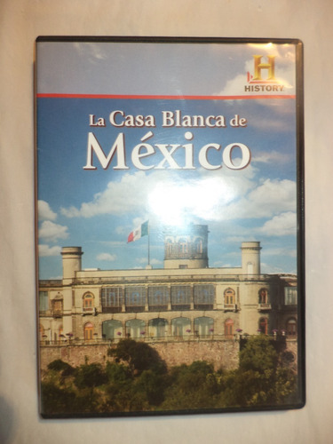 Dvd. La Casa Blanca De México. The History Channel