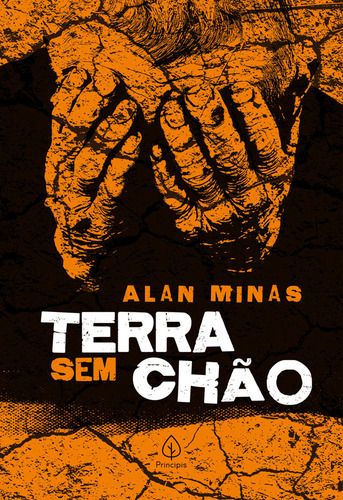 Terra Sem Chão: Não Tem Subtítulo, De Alan Minas. Tem Série, Único Volume. Editorial Principis, Capa Mole, Edição 1 Em Português, 2024