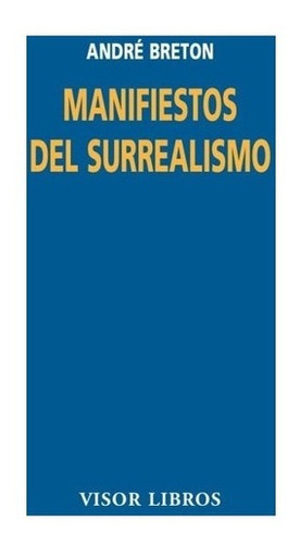 Manifiestos Del Surrealismo