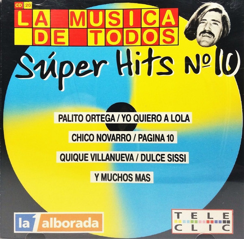 La Música De Todos Super Hits 10 Palito Ortega Cd