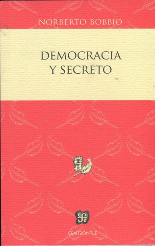 Democracia Y Secreto  - Bobbio, Norberto