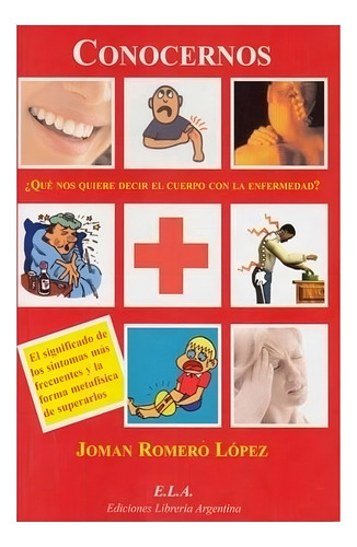 Conocernos, De Joman Romero López. Editorial Ediciones Librería Argentina, Tapa Blanda En Español, 1