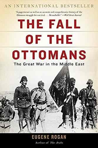 Libro The Fall Of The Ottomans: The Great War In The Middl -