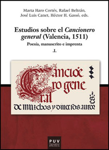 Estudios Sobre El Cancionero General (2 Vol.), De Es Varios Y Otros. Editorial Publicacions De La Universitat De València, Tapa Blanda En Español, 2012