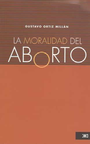 Libro Moralidad Del Aborto, La