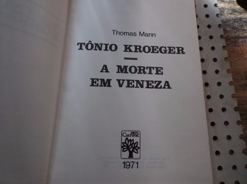 Imagem 4 de 6 de Livro Tônio Kroeger A Morte Em Veneza Ano 1972 , N1737