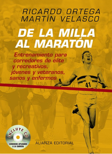 De La Milla Al Maraton - Ortega Sánchez-pinilla, Ricardo
