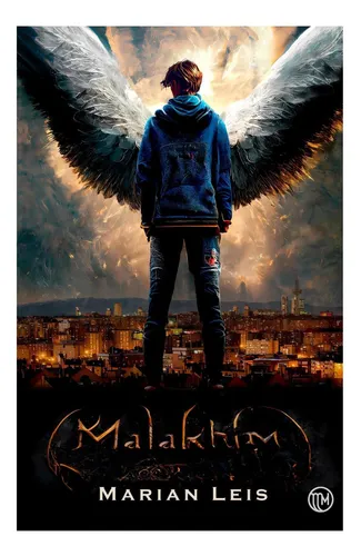 Libro: Malakhim: Novela De Fantasía Urbana Para Adultos Y