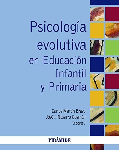 Psicologia Evolutiva En Educacion Infantil Y Primaria - Mart