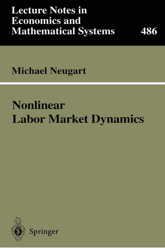 Libro: Dinámica Del Mercado Laboral No Lineal (notas De En Y