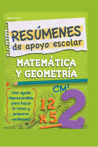Libro Resúmenes De Apoyo Escolar - Matemática Y Geometría: U