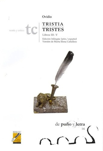 Tristia /tristes - Libros Iii-v - Ed.bilingue Latin-español