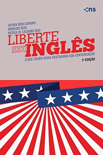 Libro Liberte Seu Ingles 2ª Edicao De Neusa Mariaki; M. C. H