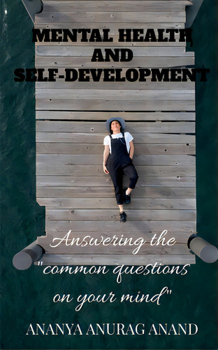 Mental Health And Self-development, De Anurag, Ananya. Editorial Harpercollins 360, Tapa Blanda En Inglés