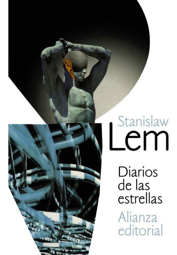 Libro: Diarios De Las Estrellas. Lem, Stanislaw. Alianza Edi