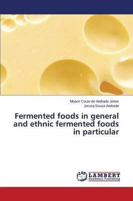 Libro Fermented Foods In General And Ethnic Fermented Foo...