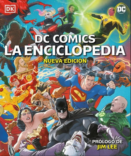 Dc Comics La Enciclopedia Guia Definitiva De Los Personajes