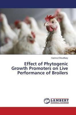 Libro Effect Of Phytogenic Growth Promoters On Live Perfo...