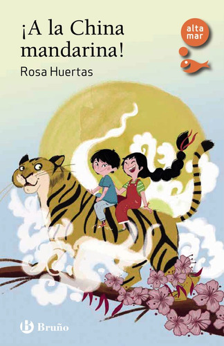 Libro A La China Mandarina - Huertas, Rosa