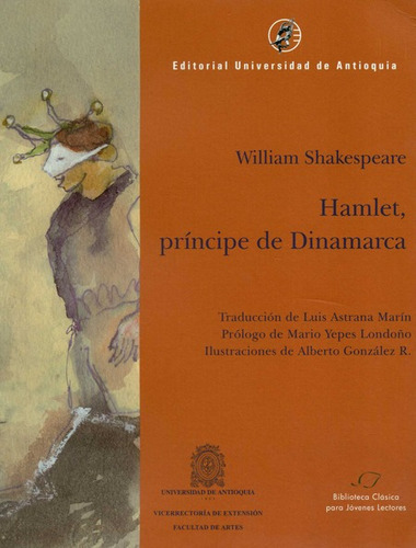 Hamlet. Príncipe De Dinamarca.