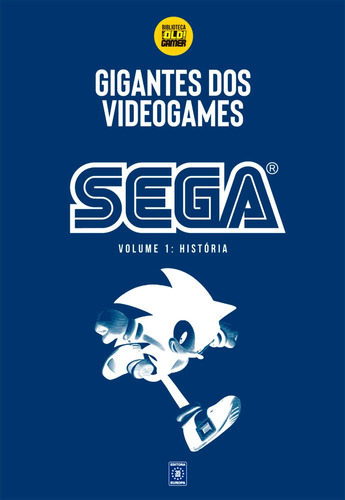 Gigantes do Videogame: Sega 1 - História, de a Europa. Editora Europa Ltda., capa mole em português, 2022