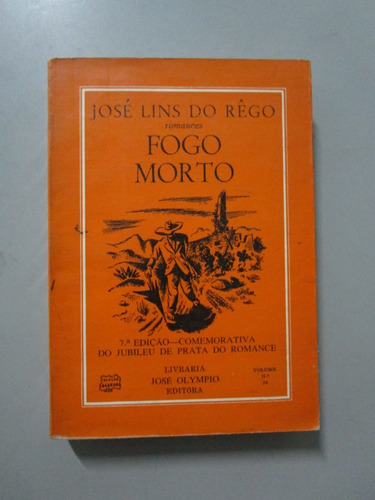 Fogo Morto - José Lins Do Rêgo