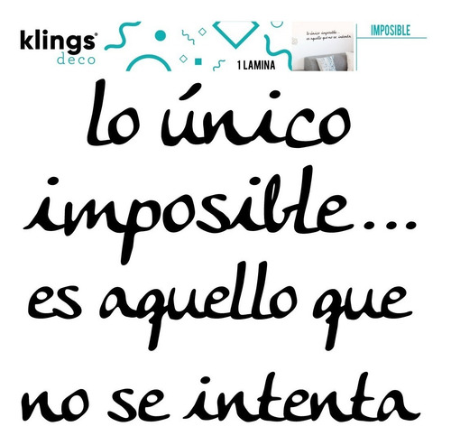Imagen 2 de 2 de Vinilos Decorativos Frases Lo Único Imposible Es Aquello...