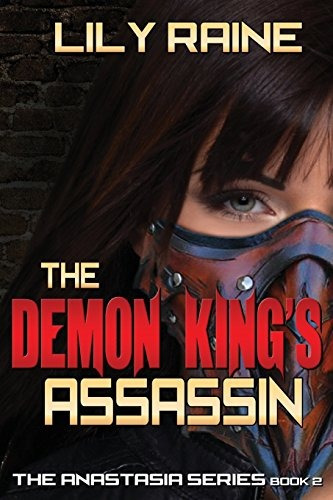 The Demon Kings Assassin The Anastasia Series