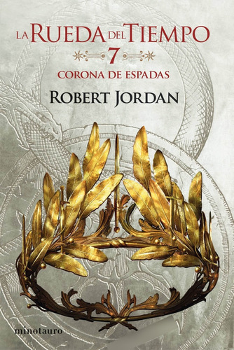 La Rueda Del Tiempo Num 7/14 Corona Espadas - Jordan  - *