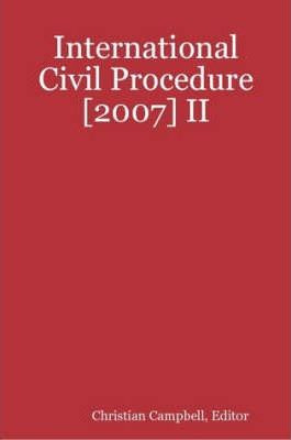 Libro International Civil Procedure [2007] Ii - Christian...