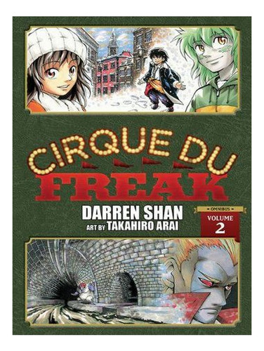 Cirque Du Freak: The Manga Omnibus Edition, Vol. 2 (pa. Ew08