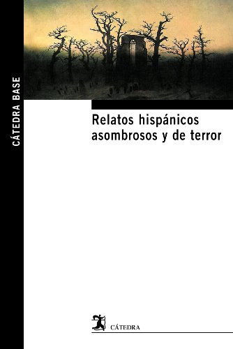 Libro Cb Nº44 Relatos Hispanicos Asombrosos Y Catedra De Vva