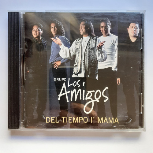 Cd Original - Los Amigos (del Tiempo I' Mama)