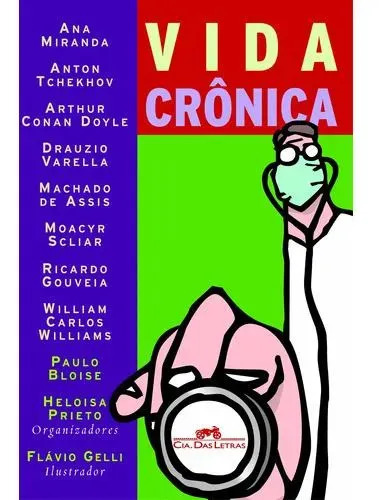 Vida crônica - Companhia das Letras - Capa Mole