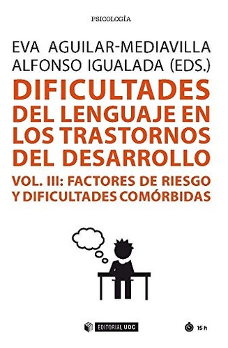 Libro Dificultades Del Lenguaje En Los Trastornos Del Desarr