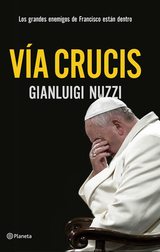 Libro Vía Crucis - Gianluigi Nuzzi