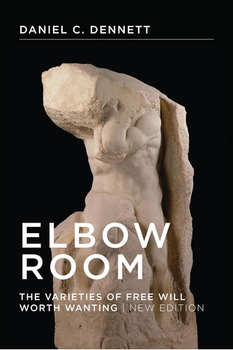 Libro: Elbow Room, New Edition: The Varieties Of Free Will W