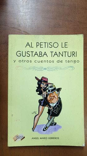 Al Petiso Le Gustaba Tanturi-a.mario Herreros-lib.merlin