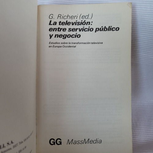 La Television Entre Servicio Publico Y Negocio Richeri G G
